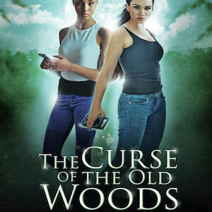 The Curse of the Old Woods book cover